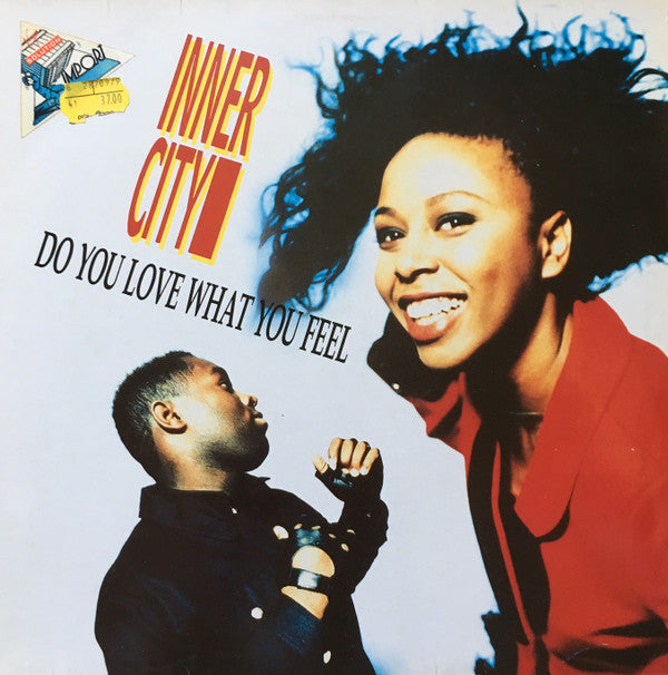 Inner City : Do You Love What You Feel (12")