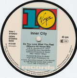 Inner City : Do You Love What You Feel (12")