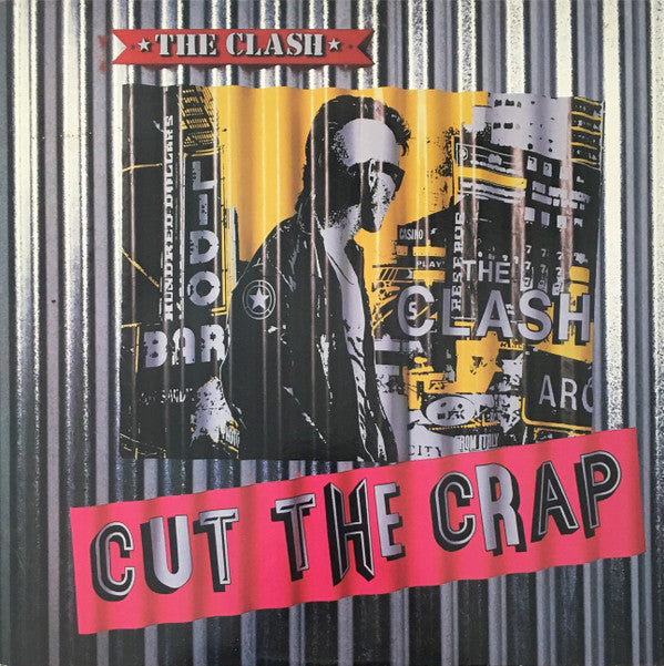 The Clash : Cut The Crap (LP, Album, Pit)