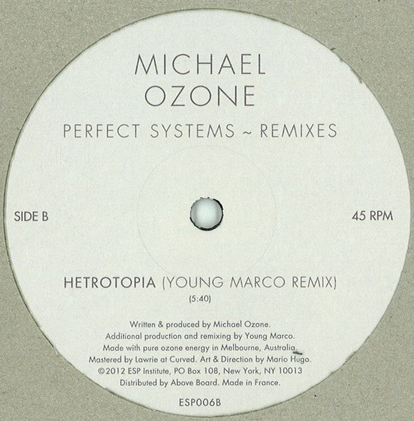 Michael Ozone : Perfect Systems ~ Remixes (12")