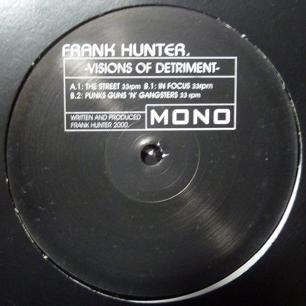 Frank Hunter : Visions of Detriment (12")