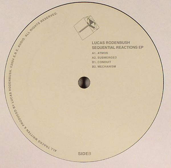 Lucas Rodenbush : Sequential Reactions EP (12", EP)