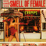 The Cramps : Smell Of Female (12", MiniAlbum, Son)