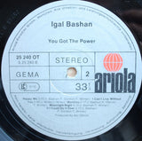 Igal Bashan* : You Got The Power (LP, Album)