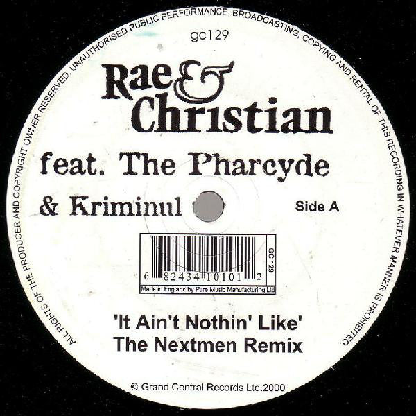 Rae & Christian : It Ain't Nothing Like (The Nextmen Remix) (12")