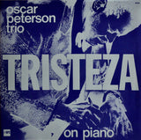 Oscar Peterson Trio* : Tristeza On Piano (LP, Album, RE, RP, Gat)