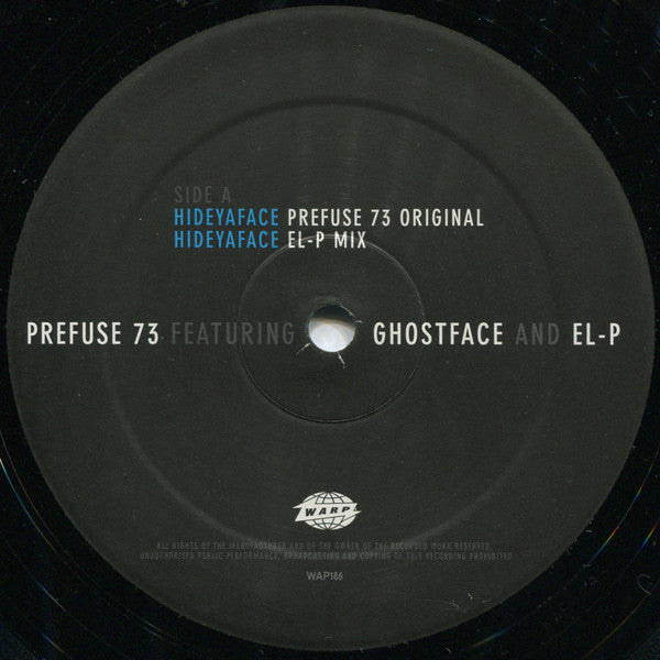 Prefuse 73 Featuring Ghostface* And El-P : HideYaFace (12")