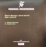 Hector Moralez & Chris Carrier* : Real Juice EP (12", EP)