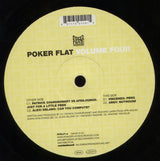 Various : Poker Flat (Volume Four) (2x12", Album, Comp)