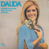 Dalida : Le Temps Des Fleurs (LP, Album, RE)