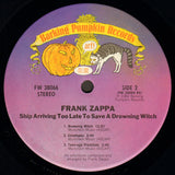 Zappa* : Ship Arriving Too Late To Save A Drowning Witch (LP, Album, Ter)