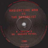 Radioactive Man Vs The Dexorcist : Sector 6 / Border Patrol (12")