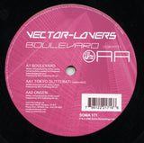 Vector-Lovers* : Boulevard (12")