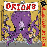 The Orions : Always Clean And Fresh (7", Num)