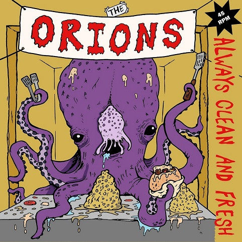 The Orions : Always Clean And Fresh (7", Num)