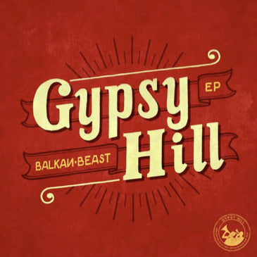 Gypsy Hill : Balkan Beast EP (12", EP)