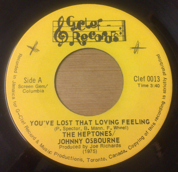 The Heptones / Johnny Osbourne : You've Lost That Loving Feeling (7")