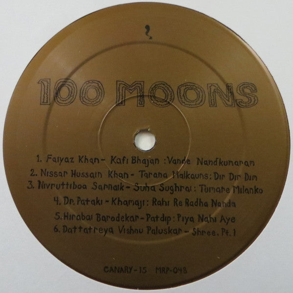 Various : 100 Moons : Hindustani Vocal Art, 1930-1955 (LP, Comp)