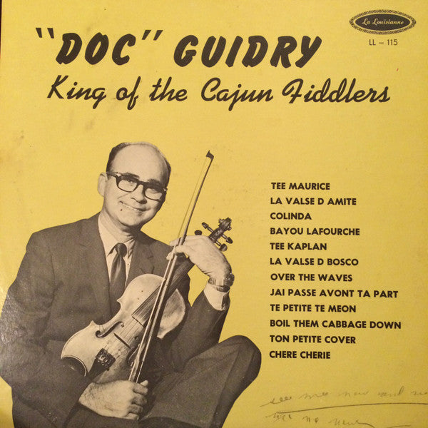 "Doc" Guidry* : King Of The Cajun Fiddlers (LP, Album)