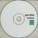 John Fahey : Womblife (CD, Album)