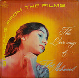 Talat Mahmood : Ghazals From The Films (The Love Songs Of Talat Mahmood) (LP, Comp, Mono)