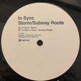 In Sync : Storm / Subway Route (12", W/Lbl)