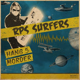 RPS Surfers : Hang 5 / Morder (7", Single, Mono)