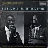 Nat King Cole - Lester Young Quintet : The Historical Jazz Session (LP, RE)