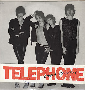 Telephone* : Crache Ton Venin (LP, Album, Unc)
