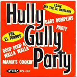 Eddie And The De Havelons, The El Torros : Hully Gully Party (7", EP)