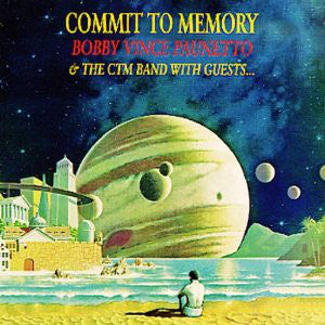 Bobby Vince Paunetto & The CTM Band With Guests : Commit To Memory (LP, RE)