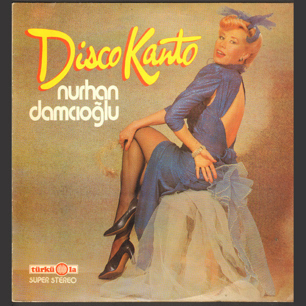 Nurhan Damcıoğlu : Disco Kanto (LP)