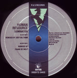 Human Resource : Dominator (Remixes) (12")