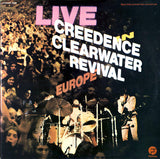 Creedence Clearwater Revival : Live In Europe (2xLP, Album, RE)
