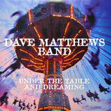 Dave Matthews Band : Under The Table And Dreaming (2xLP, Album, Ltd, Num, RM, RP)
