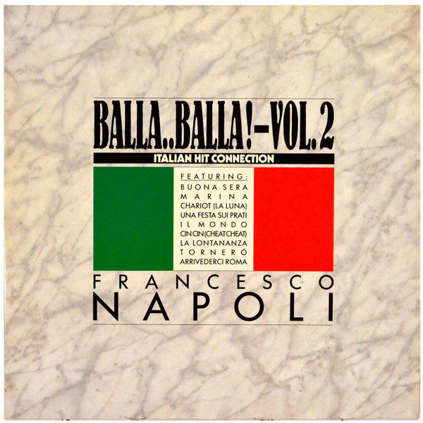 Francesco Napoli : Balla..Balla! Vol. 2 - Italian Hit Connection (12")