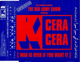 K Foundation Presents The Red Army Choir* : K. Cera Cera (War Is Over If You Want It) (CD, Single, Ltd)