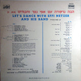 Effi Netzer And His Band : Israeli Folk Dances  (Let's Dance With Effi Netzer And His Band - Volume 2) (LP, Album)