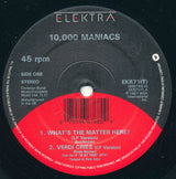 10,000 Maniacs : What's The Matter Here? (12", Single)