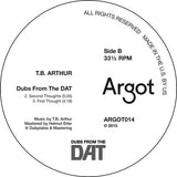 T.B. Arthur : Dubs From The DAT (12", EP)