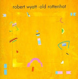 Robert Wyatt : Old Rottenhat (LP, Album, Promo)