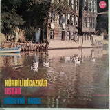 Kemâl Gürses* : Kürdilihicazkâr Uşşak Hüseyni Faslı Volüm 3 (LP, Album)