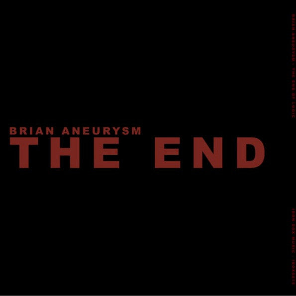 Brian Aneurysm : The End Of Logic (Remixes) (12")