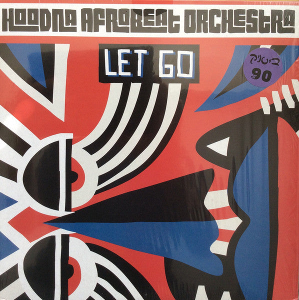 Hoodna Afrobeat Orchestra : Let Go (LP, Album)