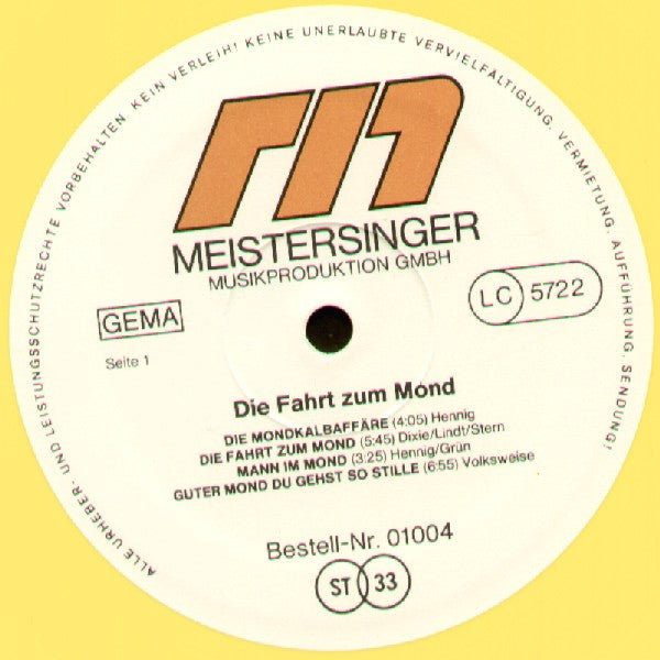 Meistersinger & Ihre Kinder : Die Fahrt Zum Mond (LP, Album, Yel)