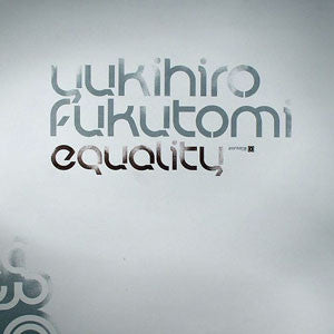 Yukihiro Fukutomi : Equality (2xLP, Album)