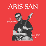 Aris San : Boumpam / Dam Dam (10", EP, Ltd)