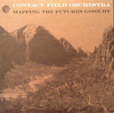 Contact Field Orchestra : Mapping The Futures Gone By (10", Ltd, Gre)