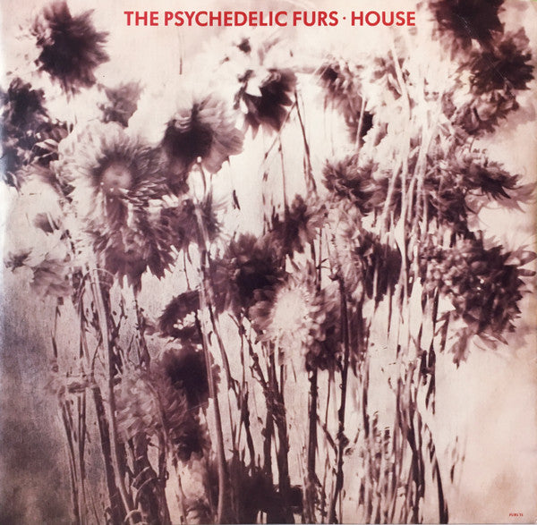 The Psychedelic Furs : House (12", Single)