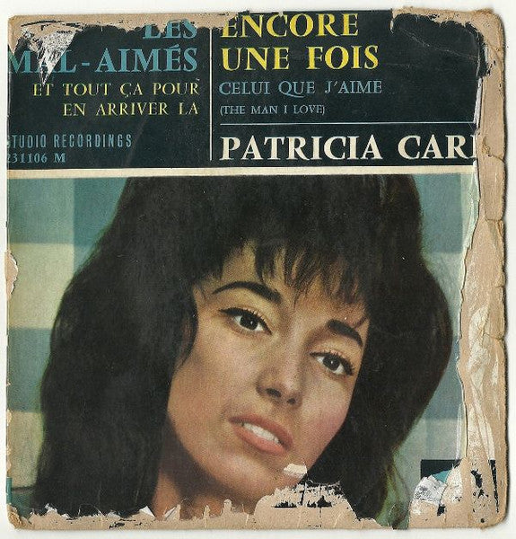 Patricia Carli : Les Mal-Aimés (7")